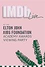 IMDb LIVE at the Elton John AIDS Foundation Academy Awards Viewing Party