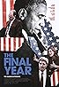 The Final Year (2017) Poster