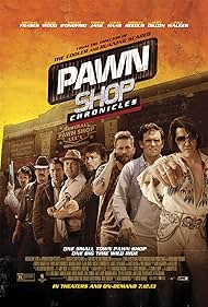 Pawn Shop Chronicles (2013)