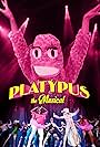 Platypus the Musical (2013)