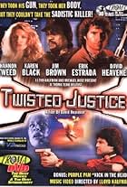 Twisted Justice