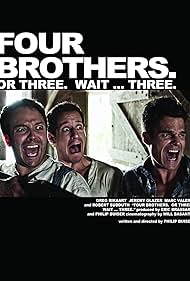 Four Brothers. Or Three. Wait ... Three. (2013)