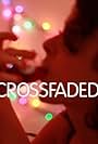 Crossfaded (2011)