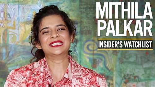 Mithila Palkar | The Insider's Watchlist