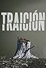 Traición (TV Series 2017–2018) Poster