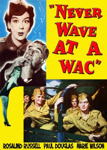 Paul Douglas, Rosalind Russell, and Marie Wilson in Never Wave at a WAC (1953)