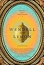 Wendell and the Lemon (2013)