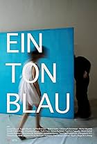 Ein Ton Blau (2011)