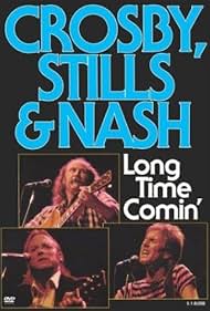 Crosby, Stills & Nash: Long Time Comin' (1990)