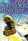 Narcotic Justice (1994)