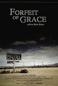 Forfeit of Grace (2010)