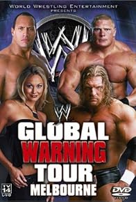 Primary photo for WWE Global Warning Tour: Melbourne