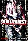 Skull Forest (2012)