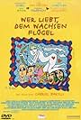 Wer liebt, dem wachsen Flügel... (1999)