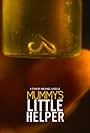 Mummy's Little Helper (2011)