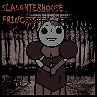 Slaughterhouse Princess (2014)