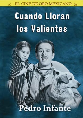 Cuando lloran los valientes (1947)