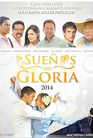 Suenos de Gloria (2013)