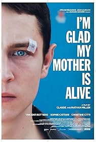 I'm Glad My Mother Is Alive (2009)