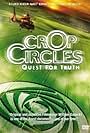 Crop Circles: Quest for Truth (2002)