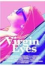 Virgin Eyes (2011)