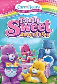 Primary photo for Care Bears: Totally Sweet Adventures