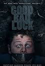 Brandon Thane Wilson in Good Bad Luck (2023)