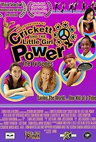 Crickett and the Little Girl Power (2009)