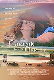 Captain of My Desire (2012)