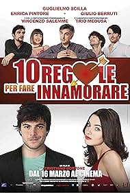 10 regole per fare innamorare (2012)