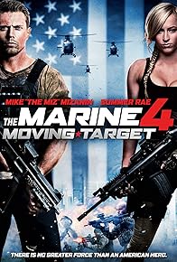 Primary photo for The Marine 4: Moving Target