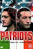 Patriots (1996) Poster