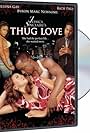 Thug Love (2009)