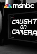 Caught on Camera (2008)