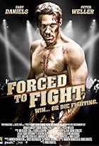 Gary Daniels in Forced to Fight (2011)