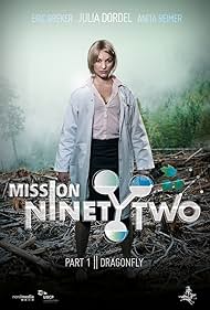 Mission NinetyTwo: Dragonfly (2016)