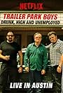 Trailer Park Boys: Drunk, High & Unemployed (2015)