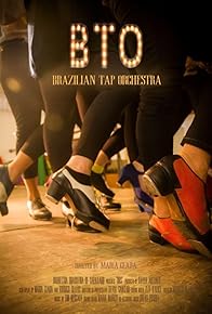 Primary photo for BTO - Brazilian Tap Orchestra