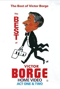 Primary photo for The Best of Victor Borge: Act One & Two