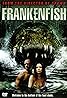 Frankenfish (TV Movie 2004) Poster