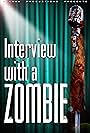 Interview with a Zombie (2005)