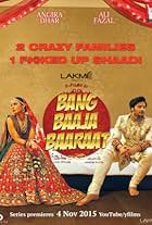 Bang Baaja Baaraat (2015)