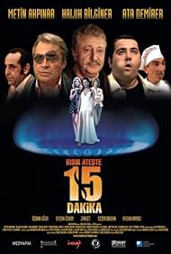 Kisik Ateste 15 Dakika (2006)