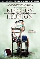 Bloody Reunion (2006)