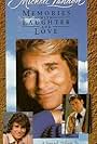 Michael Landon: Memories with Laughter and Love (1991)