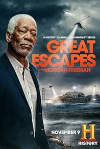 Primary photo for History's Greatest Escapes with Morgan Freeman