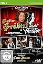 Mutter Gräbert macht Theater (1990)