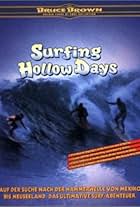 Surfing Hollow Days