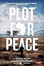 PLOT FOR PEACE official poster