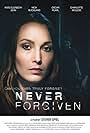 Never Forgiven (2015)